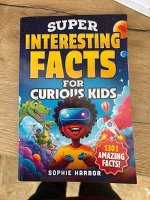 Super interesting facts for curious kids book