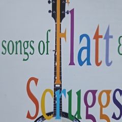 Flatt & Scruggs - Songs of Flatt & Scruggs.