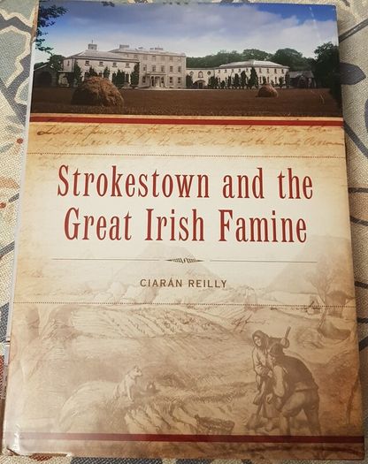 Strokestown and The Great Irish Famine by Ciaran Reilly