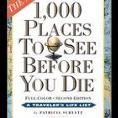 1000 Places to see before you die