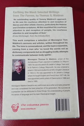 earthing the word/ selected writings from The Furrow/ Thomas G. Waldron/2014