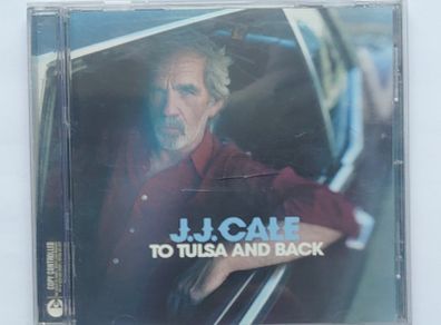 JJ Cale - To Tulsa And Back - CD