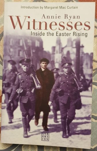 Witnesses: Inside The Easter Rising by Annie Ryan