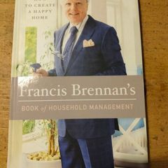 Francis Brennan's Book of Household management. Brand new, perfect condition.