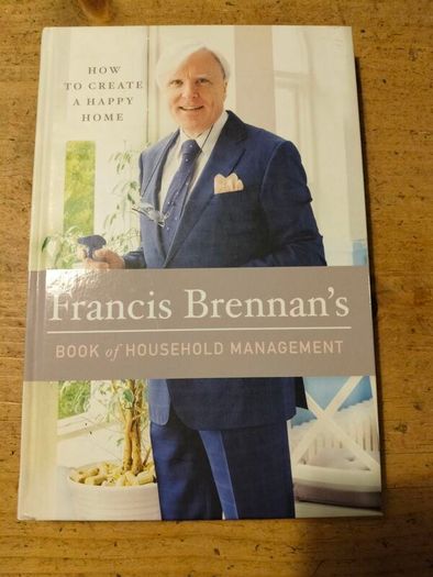Francis Brennan's Book of Household management. Brand new, perfect condition.