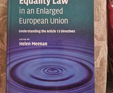 Equality Law In An Enlarged European Union. Edited By Helen Meenan. First Edition Large Volume Hardback In Good Condition.  See Photos For Same.