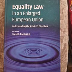 Equality Law In An Enlarged European Union. Edited By Helen Meenan. First Edition Large Volume Hardback In Good Condition.  See Photos For Same.