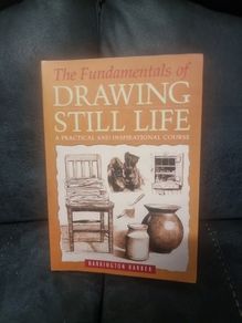 Drawing Still Life  The Fundamentals of Drawing Still Life (Soft cover)  Barrington Barber
