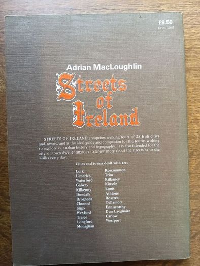 Streets of Ireland 1981. A guide to 25 cities and towns.