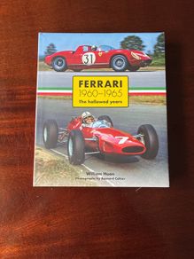 Ferrari 1960-1965: The Hallowed Years by William Huron