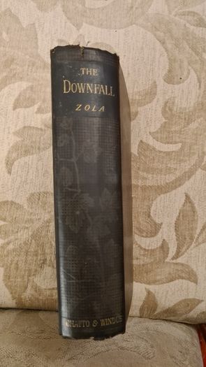 The Downfall By Emile Zola.  A Story Of The Horrors Of War. Rare Vintage 1892 FIRST EDITION Hardback In Good Condition.