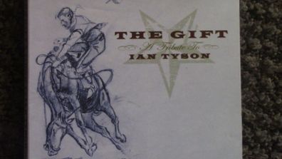 The Gift: A Tribute to Ian Tyson CD (Jennifer Warnes, Chris Hillman, Gordon Lightfoot, etc)