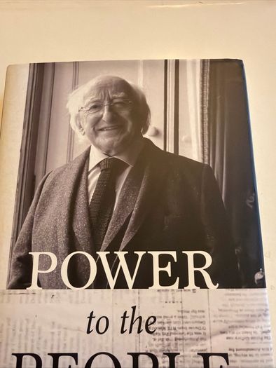 Michael D.Higgins - Power to the People. Signed. 1st Ed.