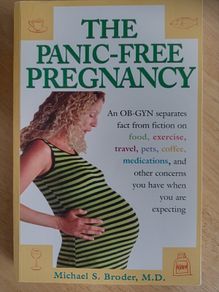 The Panic-Free Pregnancy