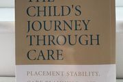 The Child's Journey Through Care