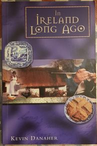 In Ireland Long Ago by Kevin Danaher