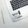 Wine is Always a Good Idea Laptop Sticker, Laptop Decal, MacBook decal, Laptop Decal, Computer Decal, Removable Decal, Window decal Image 2