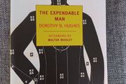 The Expendable Man/ Dorothy B. Hughes/ 2012/