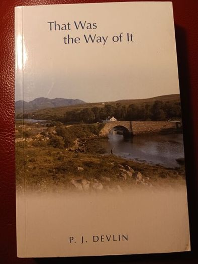 That Was The Way it Was/ P.J. Devlin/ 2001/ 1st edition