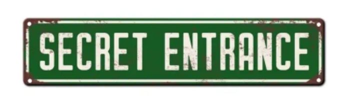 Secret Entrance: Metal Sign