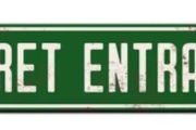 Secret Entrance: Metal Sign