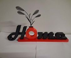3D Printed "Home" Sign Home Decor with Vase