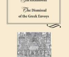 Dismissal of the Greek envoys > JAN KOCHANOWSKI