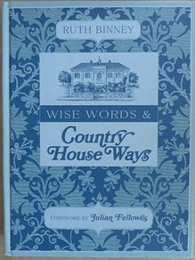 Wise Words &  Country House Ways