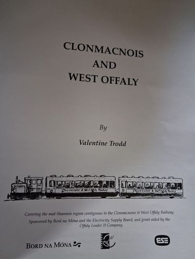 Clonmacnois & West Offaly / Valentine Trodd / Signed / 1998