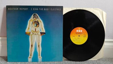 LP Vinyl Record - Weather Report - I Sing The Body Electric