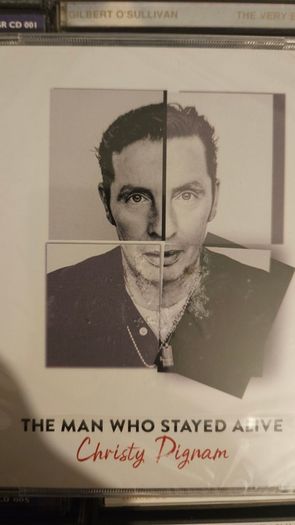Christy Dignam - The Man Who Stayed Alive. New.