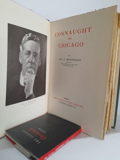 Connaught to Chicago by Geo. A. Birmingham (HQ338)