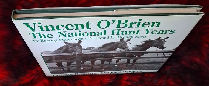 Vincent O Brien / The National Hunt Years /1st edition/ 1992