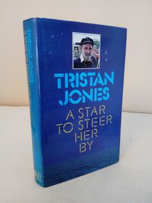 A Star to Steer Her By by Tristan Jones (HQ617)