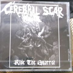 Cerebral Scar - Ride The Quarrel EP CD (New/Sealed)