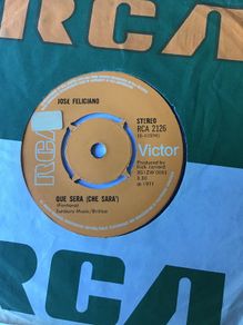 Jose Feliciano vinyl single - Que Sera Sera