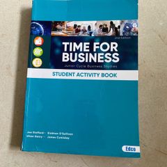 Junior Cycle Time for Business 2 nd Edition  Business Studies  Student Activity Book