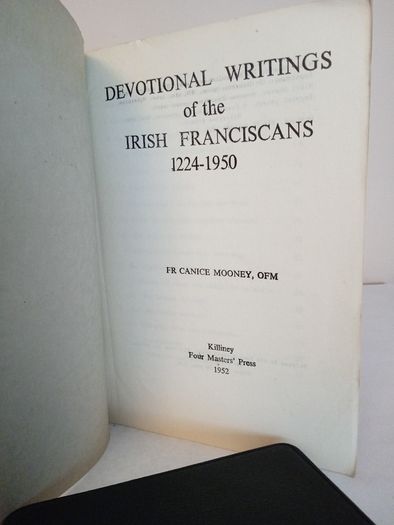 Devotional Writings of the Irish Franciscans 1224-1950 by Fr Canice Mooney(HQ713)