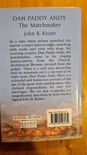Dan Paddy Andy. The Matchmaker By John B. Keane. Hardback In Very Good Condition. Large Print Edition.