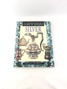 A Connoisseur's Guide to Antique Silver