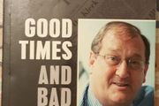 Good Times And Bad: From The Coombe To The Kremlin, A Memoir by Seamus Martin (signed)