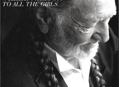 Willie Nelson CD - To All The Girls...