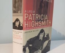 A Life of Patricia Highsmith by Andrew Wilson