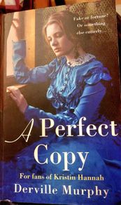 A Perfect Copy.  Derville Murphy