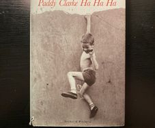 Roddy Doyle - Paddy Clarke Ha Ha Ha