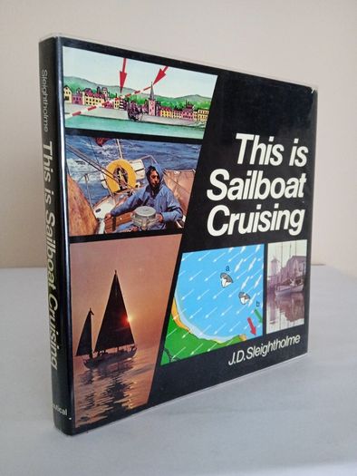 This is Sailboat Cruising by J. D. Sleightholme. Illustrated by Peter A.G. Milne (HQ220)