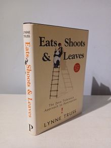 Eats, Shoots & Leaves by Lynn Truss
