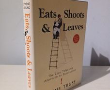 Eats, Shoots & Leaves by Lynn Truss