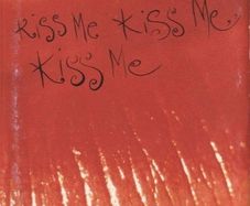 THE CURE  |  Kiss Me, Kiss Me, Kiss Me    (On Chromium Dioxide Tape)