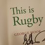 George Hook/ This is Rugby/ 2013/ 1st edition,  Signed Image 4